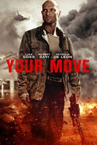 Your Move (2017) Dual Audio Hindi ORG-English Esubs x264 BluRay 480p [319MB] | 720p [1GB] mkv