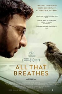 All That Breathes (2022) Dual Audio Hindi ORG-English Esubs x264 WEBRip 480p [293MB] | 720p [1GB]  mkv
