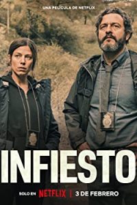 Infiesto (2023) Dual Audio Hindi ORG-English Msubs x264 WEBRip 480p [292MB] | 720p [1GB] mkv