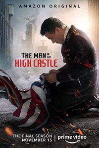 The Man in the High Castle (2015-19) [Season 1-2-3-4] Web Series All Episodes [English Esubs] WEBRip x264 480p 720p mkv