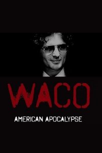 Waco: American Apocalypse (2023) [Season 1] Web Series All Episodes Dual Audio [Hindi-English] WEBRip x264 480p 720p mkv