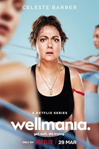 Wellmania (2023) [Season 1] Web Series All Episodes [English Esubs] WEBRip x264 480p 720p mkv