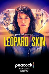 Leopard Skin (2022) [Season 1] Web Series All Episodes [English Esubs] WEB-DL x264 480p 720p mkv