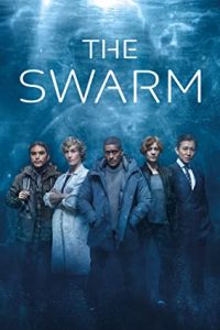 The Swarm (2023) [Season 1] Web Series All Episodes Dual Audio [Hindi-English Esubs] WEBRip x264 480p 720p mkv