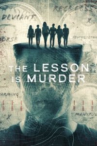 The Lesson Is Murder (2023) [Season 1] Web Series All Episodes [English Esubs] WEBRip x264 480p 720p mkv
