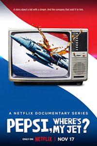 Pepsi, Where’s My Jet? (2022) [Season 1] Web Series All Episodes Dual Audio [Hindi-English Esubs] WEBRip x264 480p 720p mkv