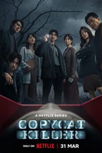 Copycat Killer (2023) [Season 1] Web Series All Episodes Dual Audio [English-Chinese Esubs] WEBRip x264 480p 720p mkv