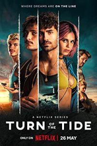 Turn of the Tide (2023) [Season 1] Web Series All Episodes Dual Audio [English-Portuguese Esubs] WEBRip x264 480p 720p mkv