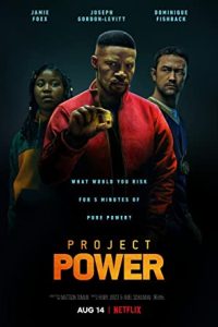 Project Power (2020) Dual Audio Hindi ORG-English Esubs x264 WEB-DL 480p [366MB] | 720p [1.1GB]  mkv