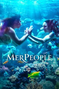 MerPeople (2023) [Season 1] Web Series All Episodes [English Msubs] WEBRip x264 480p 720p mkv