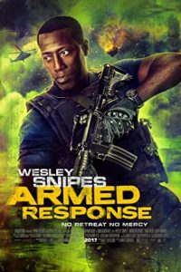 Armed Response (2017) Dual Audio Hindi ORG-English Esubs x264 BluRay 480p [303MB] | 720p [1.3GB] mkv