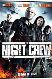 The Night Crew (2015) Dual Audio Hindi ORG-English x264 BluRay 480p [339MB] | 720p [1.2GB] mkv