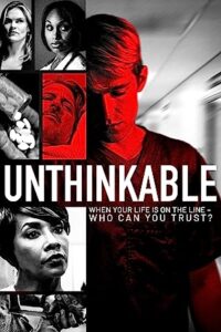 Unthinkable (2019) Dual Audio Hindi ORG-English Esubs x264 WEB-DL 480p [314MB] | 720p [1.2GB]  mkv