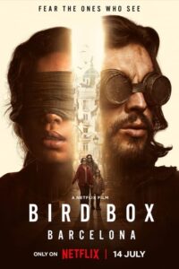 Bird Box: Barcelona (2023) Dual Audio Hindi ORG-English Msubs x264 BluRay 480p [398MB] | 720p [1GB]  mkv