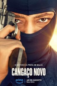 Cangaço Novo (2023) [Season 1] Web Series All Episodes Dual Audio [Hindi-English Msubs] WEBRip x264 480p 720p mkv