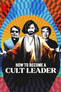 How to Become a Cult Leader (2023) [Season 1] All Episodes [English Msubs] WEBRip x264 HD 480p 720p mkv