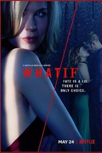 What/If (2019) [Season 1] All Episodes Dual Audio [Hindi-English Esubs] WEBRip x264 HD 480p 720p mkv