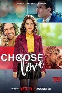 Choose Love (2023) Dual Audio Hindi ORG-English Esubs x264 BluRay 480p [900MB] | 720p [2GB] mkv