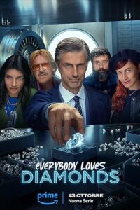 Everybody Loves Diamonds (2023) [Season 1] Web Series All Episodes Dual Audio [Hindi-English Msubs] WEBRip x264 480p 720p mkv