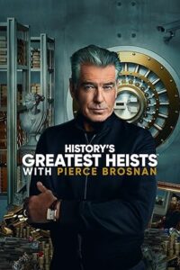 History’s Greatest Heists (2023) [Season 1] All Episodes Dual Audio [Hindi-English] WEBRip x264 HD 480p 720p mkv