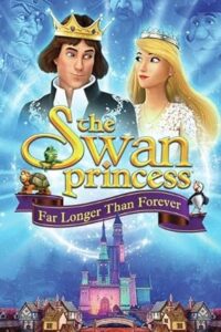 The Swan Princess: Far Longer Than Forever (2023) Dual Audio Hindi ORG-English Esubs x264 WEB-DL 480p [266MB] | 720p [733MB] mkv