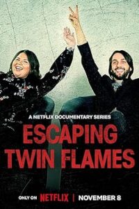 Escaping Twin Flames (2023) [Season 1] All Episodes WEBRip Dual Audio [Hindi-English] x264 HD 480p | 720p MSubs