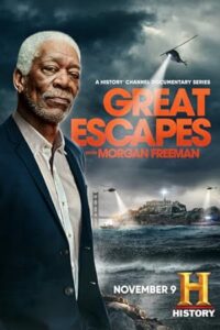 History’s Greatest Escapes with Morgan Freeman (2021) [Season 1] All Episodes [Hindi-English] WEBRip x264 HD 480p 720p mkv