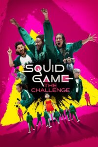 Squid Game: The Challenge (2023) [Season 1] Web Series All Episodes Dual Audio [Hindi-English Msubs] WEBRip x264 480p 720p mkv