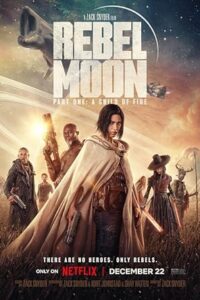 Rebel Moon: Part One – A Child of Fire (2023) Dual Audio Hindi ORG-English Esubs x264 WEB-DL 480p [468MB] | 720p [1.3GB] mkv
