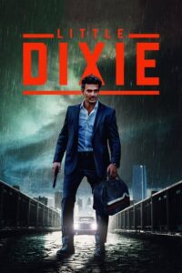 Little Dixie (2023) Dual Audio HindiORG-English Esubs x264 WEB-DL 480p [244MB] | 720p [946MB] mkv