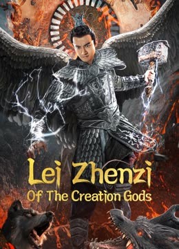 Lei Zhenzi Of The Creation Gods (2023) Full online with English subtitle  for free – iQIYI | iQ.com