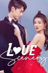 Love Scenery (2021) (Season 1) All Episodes WEB-DL WEB Series [Hindi Dubbed] 720p mkv