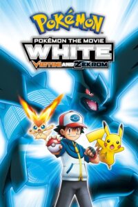 Pokémon the Movie: White – Victini and Zekrom (2011) Dual Audio [Hindi-Eng] 480p | 720p