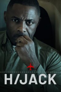 Hijack (2023) (Season 1) All Episodes WEB Series WEB-DL [Hindi-English] Dual Audio 480p | 720p Msubs mkv