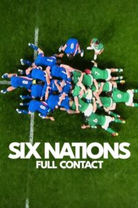 Six Nations: Full Contact (2024) (Season 1) All Episodes WEB Series WEB-DL [Hindi-English] Dual Audio 720p Msubs mkv