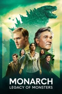 Monarch: Legacy of Monsters (2023) (Season 1) All Episodes WEB Series WEBRip [English] 480p | 720p Msubs mkv
