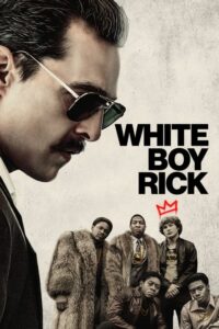 White Boy Rick (2018) Dual Audio Hindi ORG-English Esubs x264 BluRay 480p | 720p mkv