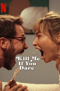 Kill Me If You Dare (2024) WEB-DL Multi Audio [Hindi-English-Polish] 480p | 720p | 1080p