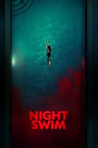 Night Swim (2024) WEB-DL Dual Audio [Hindi-English] 480p | 720p