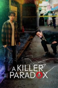 A Killer Paradox (2024) (Season 1) All Episodes WEB Series [Hindi-English-Korean] Multi Audio 480p | 720p mkv